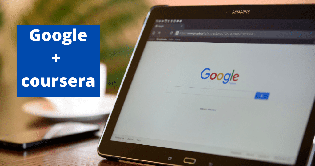  دورات جوجل المجانية وبشهادات معتمدة بالتعاون مع كورسيرا (دليل شامل) 2022